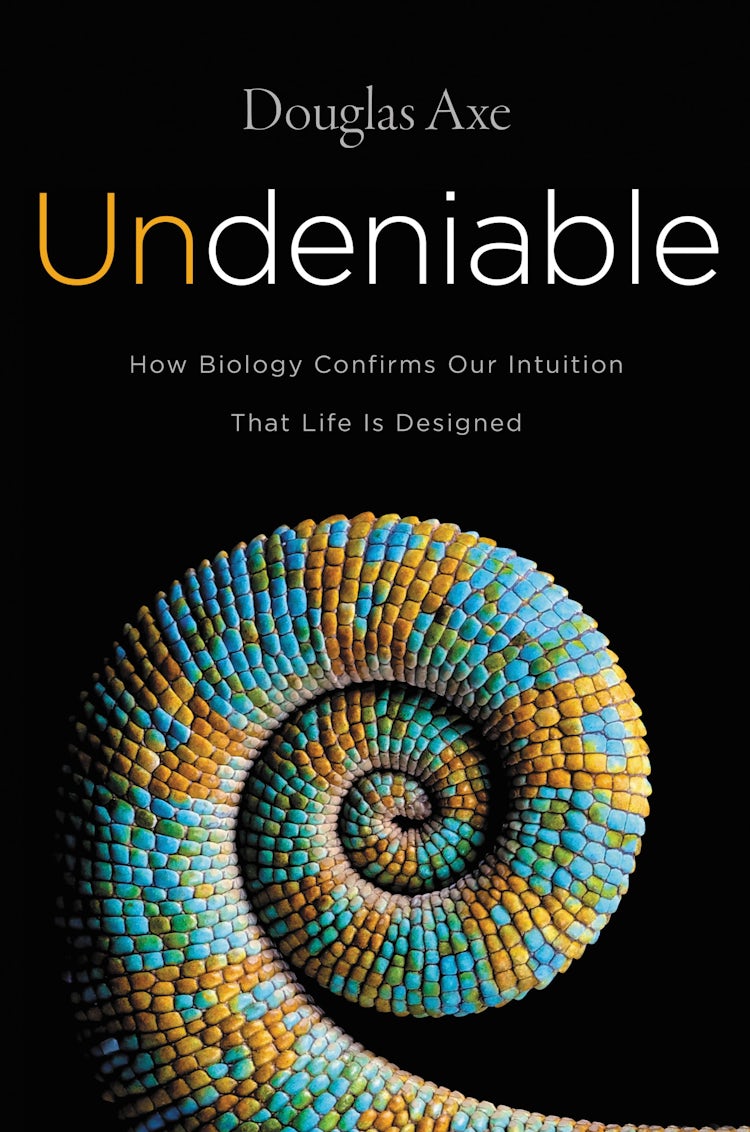 Cover image for Undeniable: How Biology Confirms Our Intuition That Life Is Designed, isbn: 9780062349590