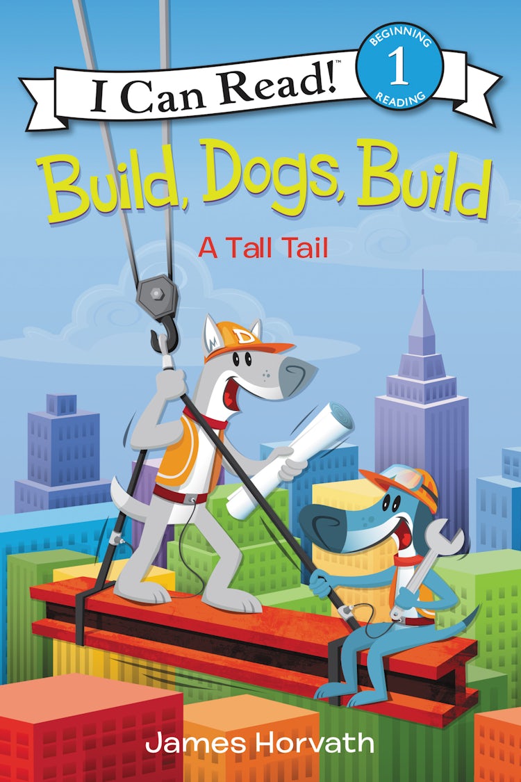 Cover image for Build, Dogs, Build: A Tall Tail, isbn: 9780062357052