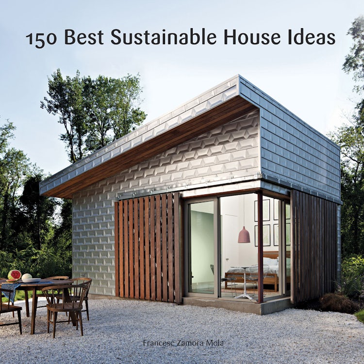 Cover image for 150 Best Sustainable House Ideas, isbn: 9780062361844