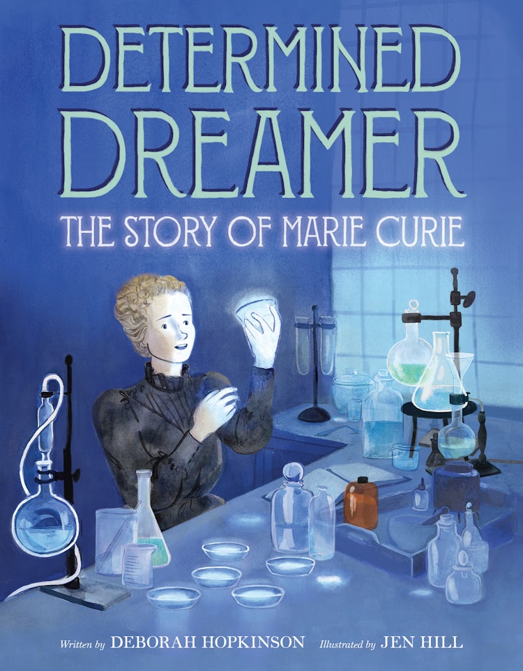 Cover image for Determined Dreamer: The Story of Marie Curie, isbn: 9780062373328