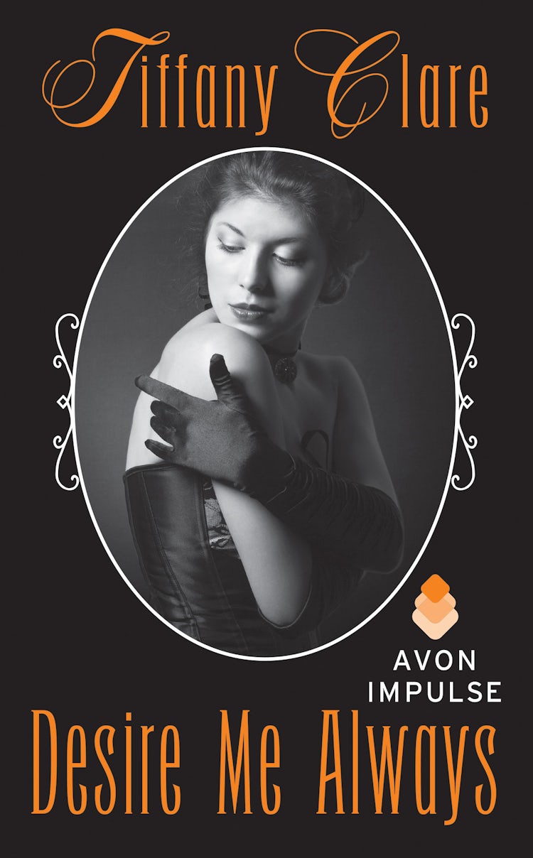 Cover image for Desire Me Always, isbn: 9780062380487