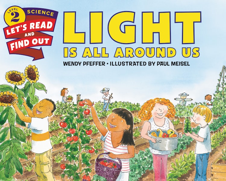 Cover image for Light Is All Around Us, isbn: 9780062381903