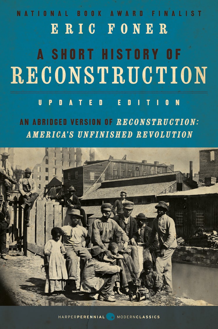Cover image for A Short History of Reconstruction [Updated Edition], isbn: 9780062384072