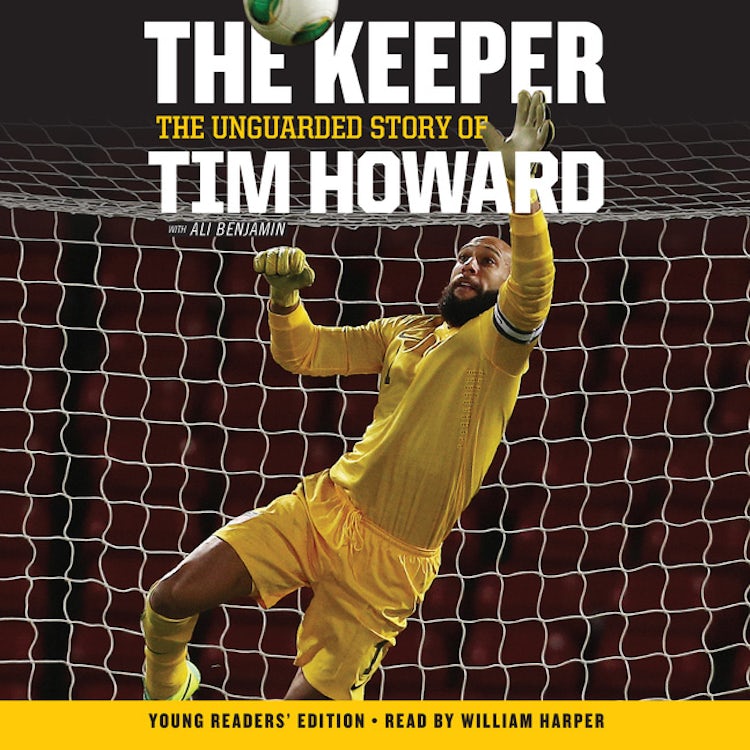Cover image for The Keeper: The Unguarded Story of Tim Howard Young Readers' Edition UNA, isbn: 9780062392251
