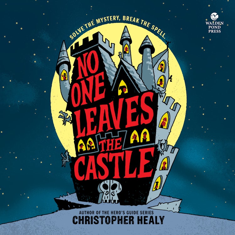 Cover image for No One Leaves the Castle, isbn: 9780062395757