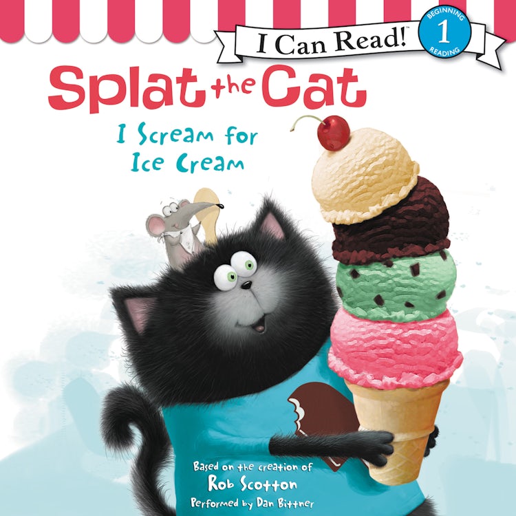 Cover image for Splat the Cat: I Scream for Ice Cream, isbn: 9780062398017