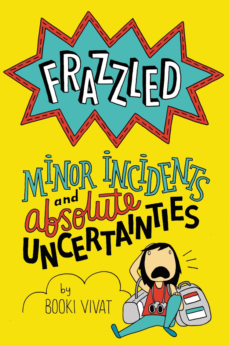 Cover image for Frazzled #3: Minor Incidents and Absolute Uncertainties, isbn: 9780062398840
