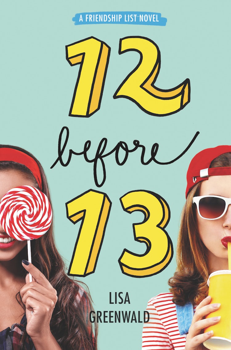 Cover image for Friendship List #2: 12 Before 13, isbn: 9780062411792