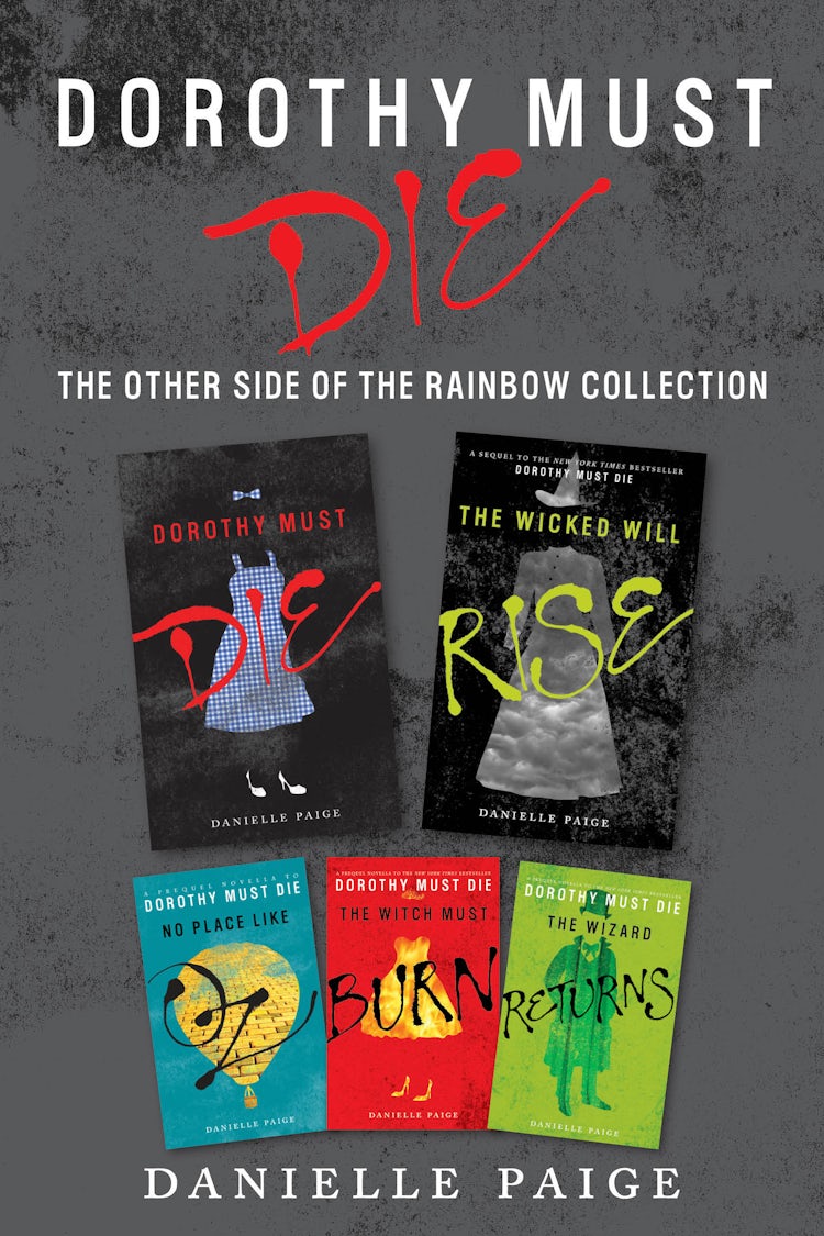 Cover image for Dorothy Must Die: The Other Side of the Rainbow Collection, isbn: 9780062411846