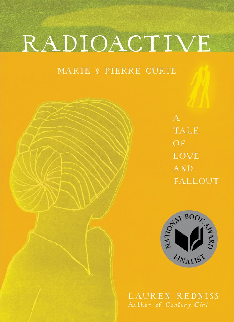 Cover image for Radioactive: Marie & Pierre Curie - A Tale Of Love And Fallout, isbn: 9780062416162