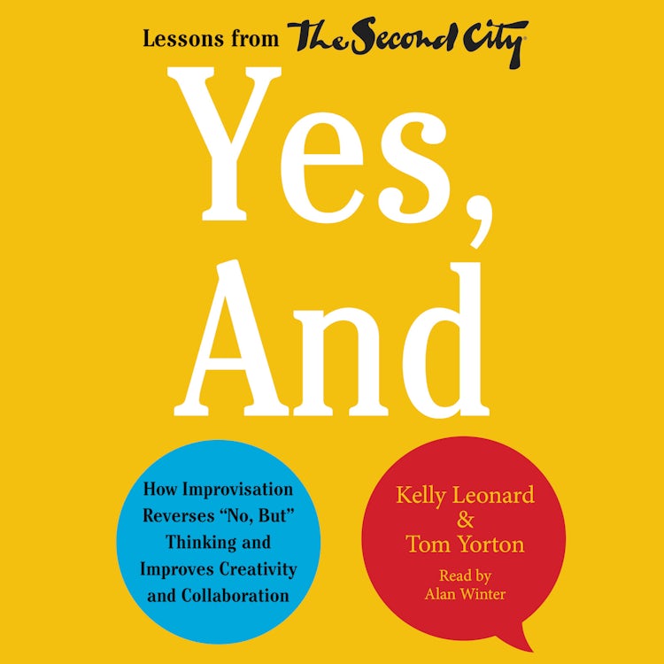 Cover image for Yes, And, isbn: 9780062416537