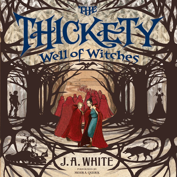 Cover image for The Thickety #3: Well of Witches, isbn: 9780062417381