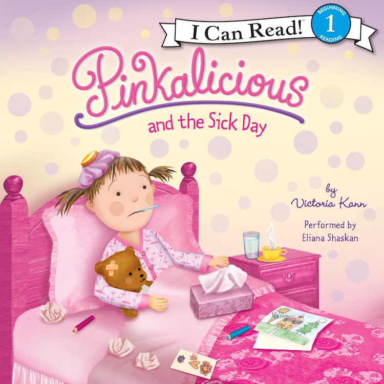 Cover image for Pinkalicious and the Sick Day, isbn: 9780062421449