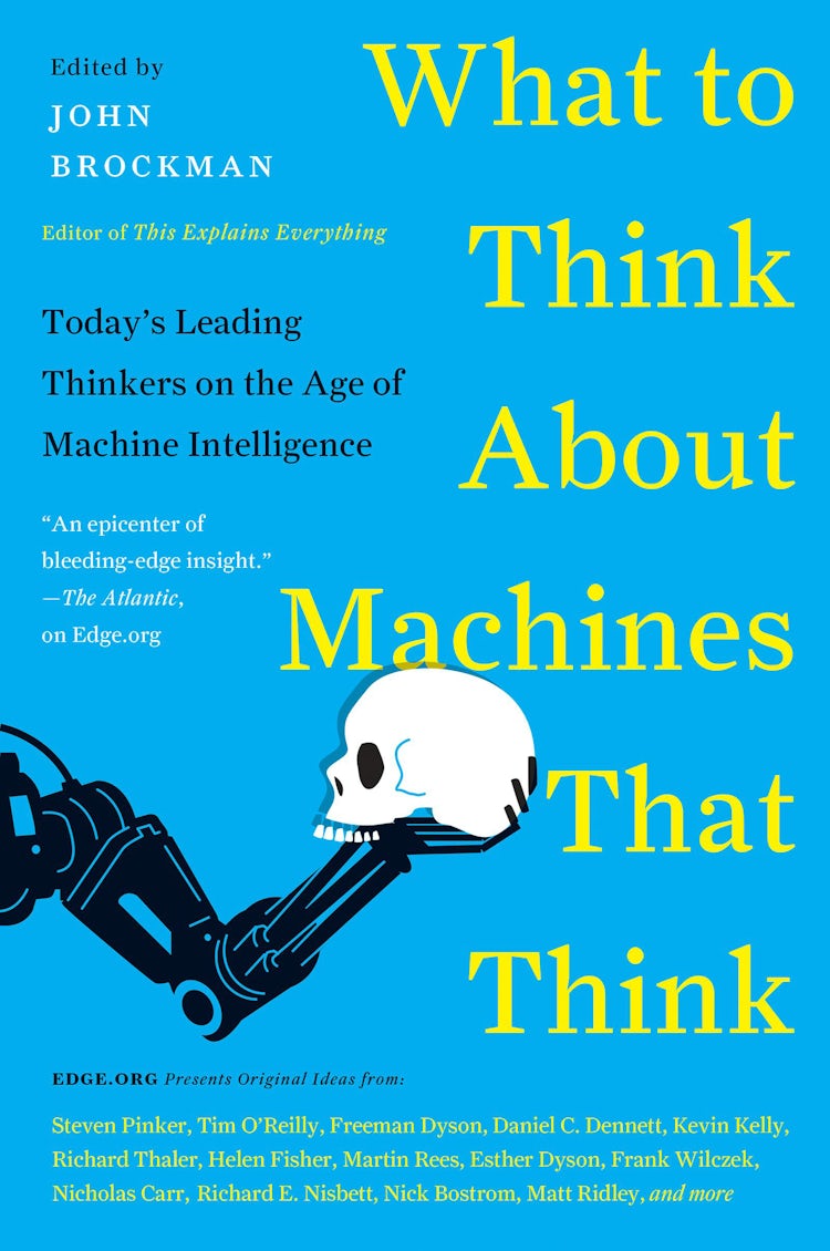 Cover image for What to Think About Machines That Think, isbn: 9780062425669