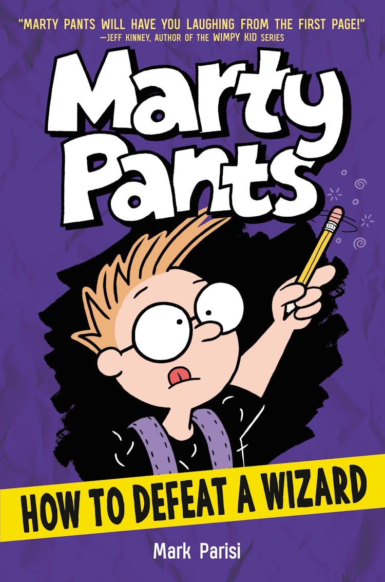 Cover image for Marty Pants #3: How to Defeat a Wizard, isbn: 9780062427816