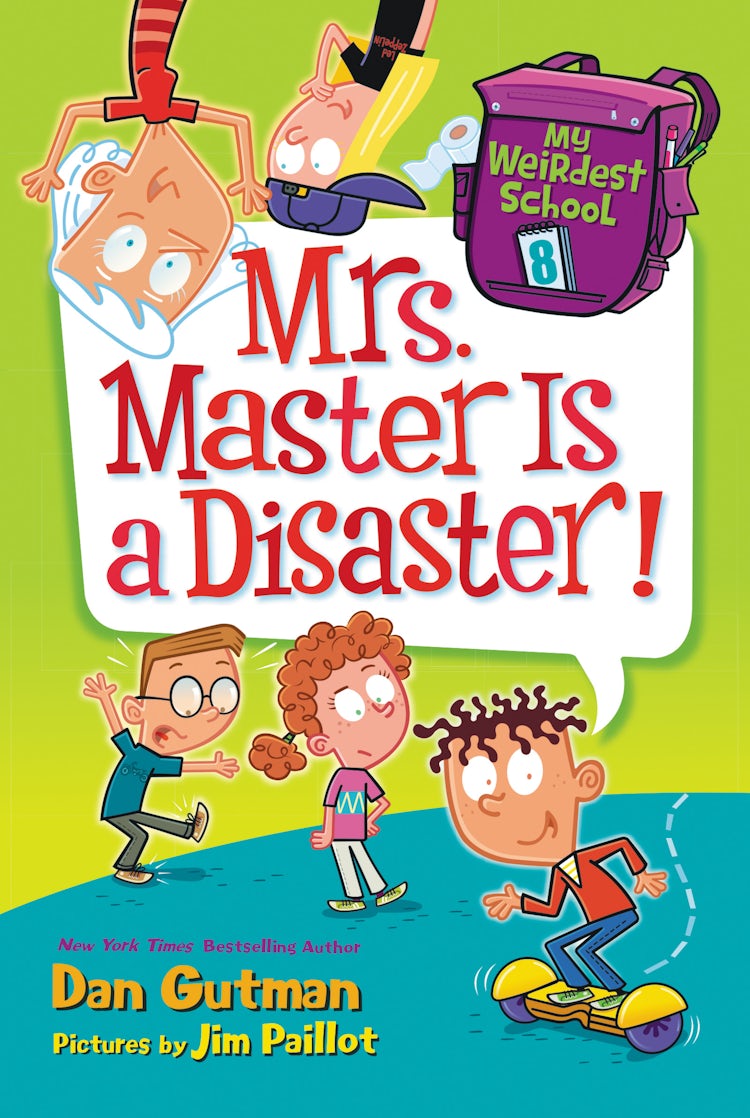 Cover image for My Weirdest School #8: Mrs. Master Is a Disaster!, isbn: 9780062429353