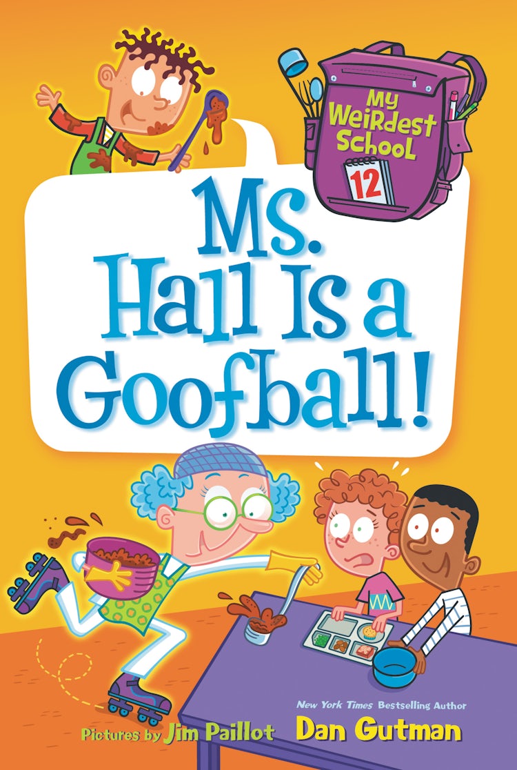 Cover image for My Weirdest School #12: Ms. Hall Is a Goofball!, isbn: 9780062429476