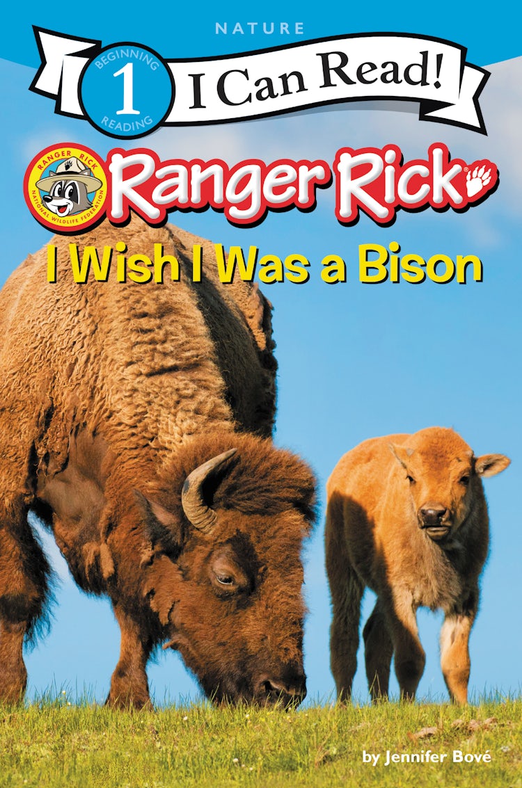Cover image for Ranger Rick: I Wish I Was a Bison, isbn: 9780062432278