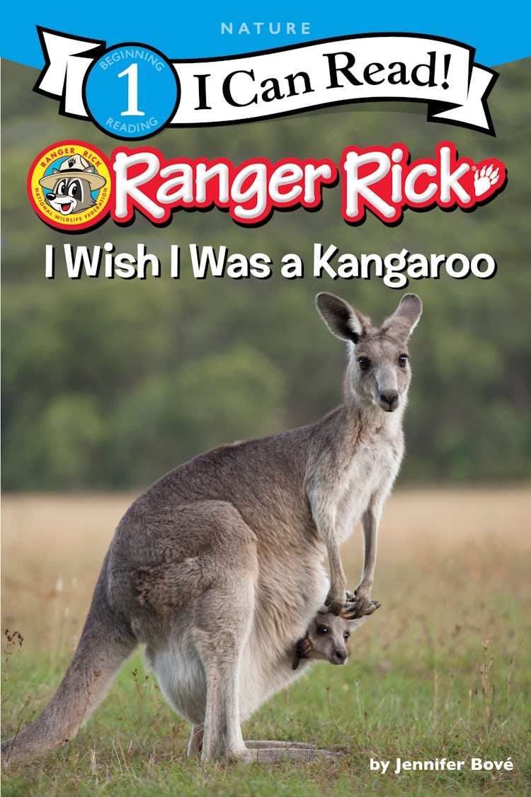 Cover image for Ranger Rick: I Wish I Was a Kangaroo, isbn: 9780062432391