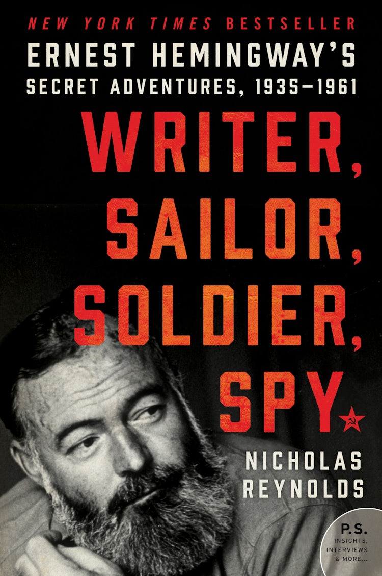 Cover image for Writer, Sailor, Soldier, Spy: Ernest Hemingway's Secret Adventures, 1935-1961, isbn: 9780062440143