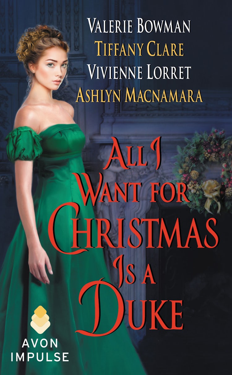 Cover image for All I Want for Christmas Is a Duke, isbn: 9780062441515