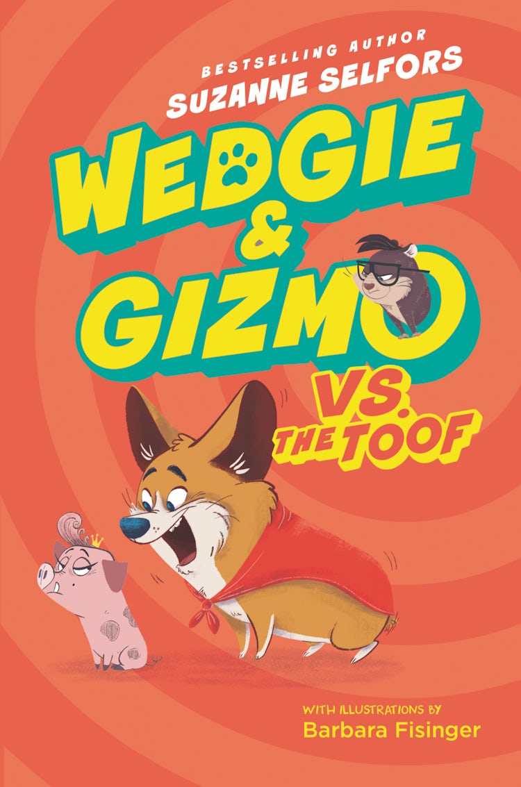 Cover image for Wedgie & Gizmo vs. the Toof, isbn: 9780062447661