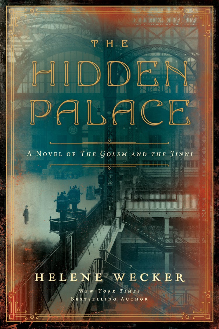 Cover image for The Hidden Palace: A Novel Of The Golem And The Jinni, isbn: 9780062468727