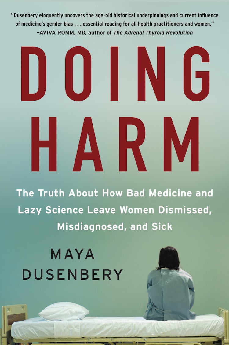 Cover image for Doing Harm: The Truth About How Bad Medicine and Lazy Science Leave Women Dismissed, Misdiagnosed, and Sick, isbn: 9780062470836