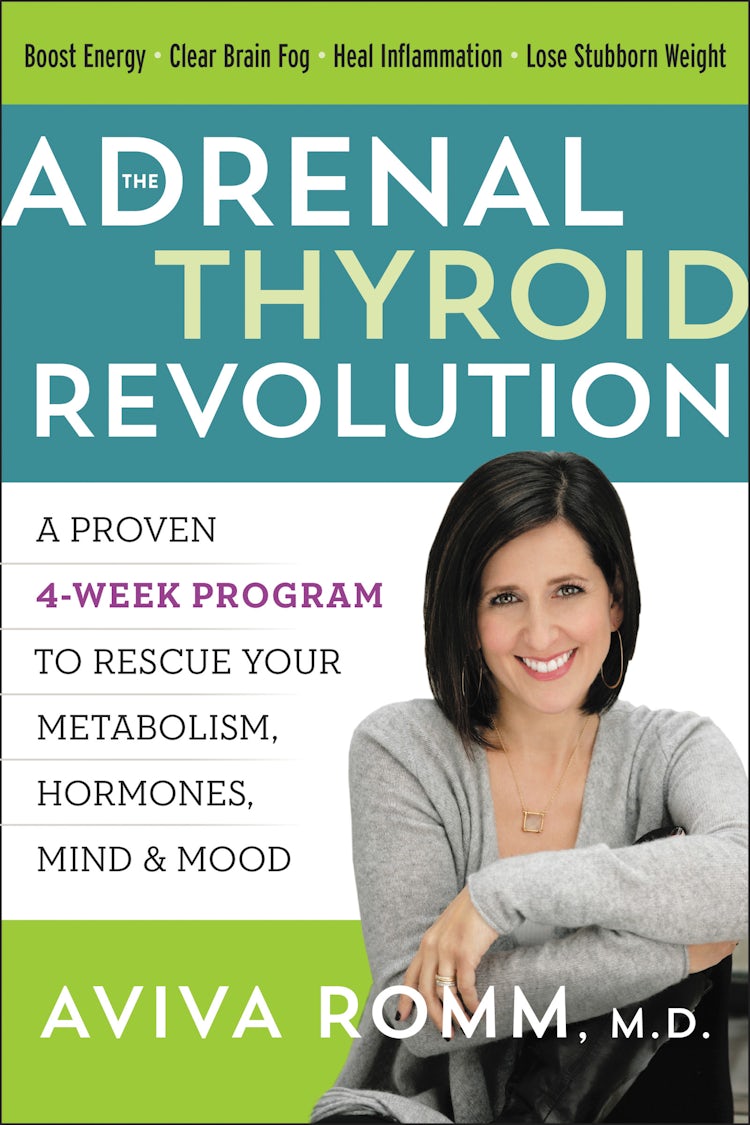 Cover image for The Adrenal Thyroid Revolution: A Proven 4-Week Program to Rescue Your Metabolism, Hormones, Mind & Mood, isbn: 9780062476357