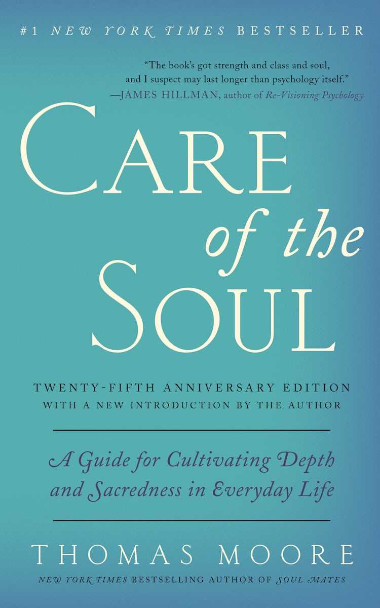Cover image for Care of the Soul Twenty-fifth Anniversary Edition, isbn: 9780062483911