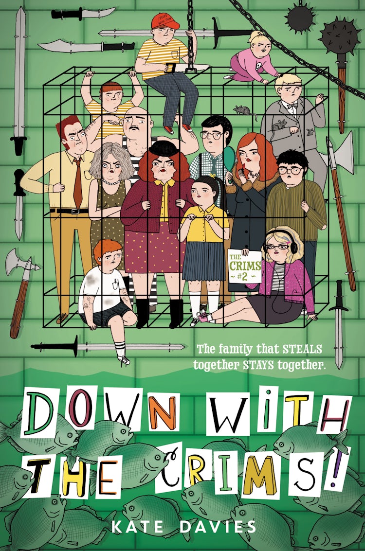 Cover image for The Crims #2: Down with the Crims!, isbn: 9780062494146