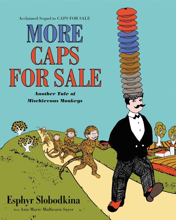 Cover image for More Caps For Sale: Another Tale Of Mischievous Monkeys, isbn: 9780062499578