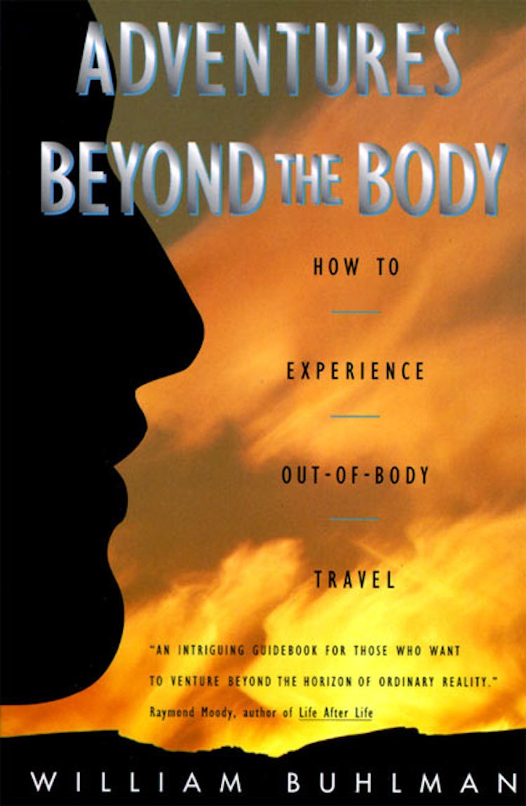 Cover image for Adventures Beyond the Body: Proving Your Immortality Through Out-Of-Body Travel, isbn: 9780062513717