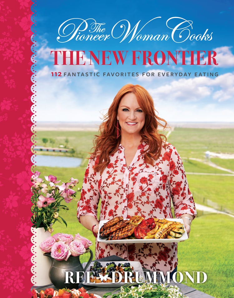 Cover image for The Pioneer Woman Cooks - The New Frontier: 112 Fantastic Favorites for Everyday Eating, isbn: 9780062561374
