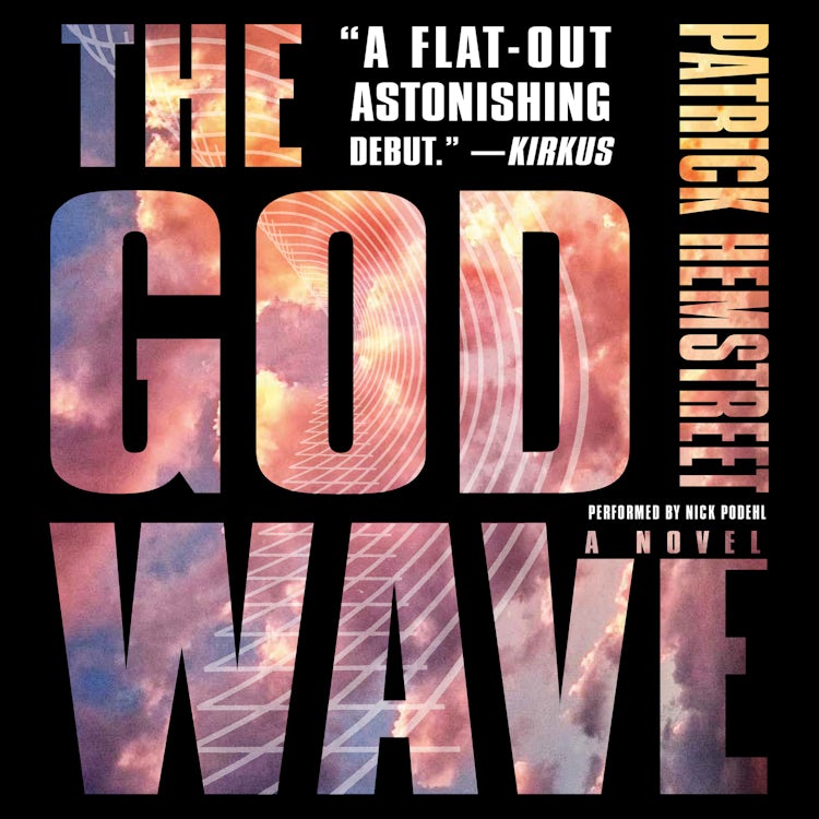 Cover image for The God Wave, isbn: 9780062561503