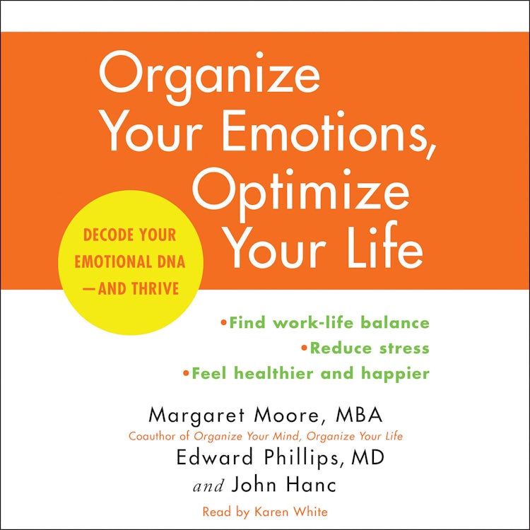 Cover image for Organize Your Emotions, Optimize Your Life, isbn: 9780062566065