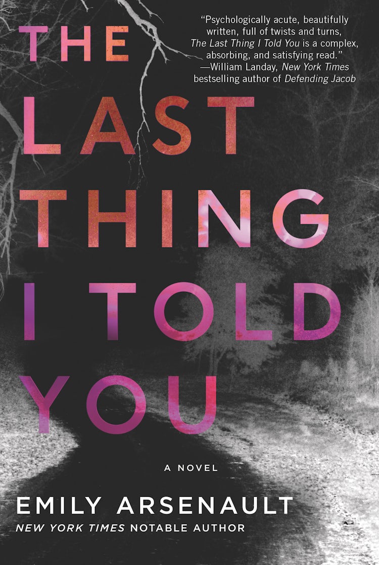 Cover image for The Last Thing I Told You, isbn: 9780062567376