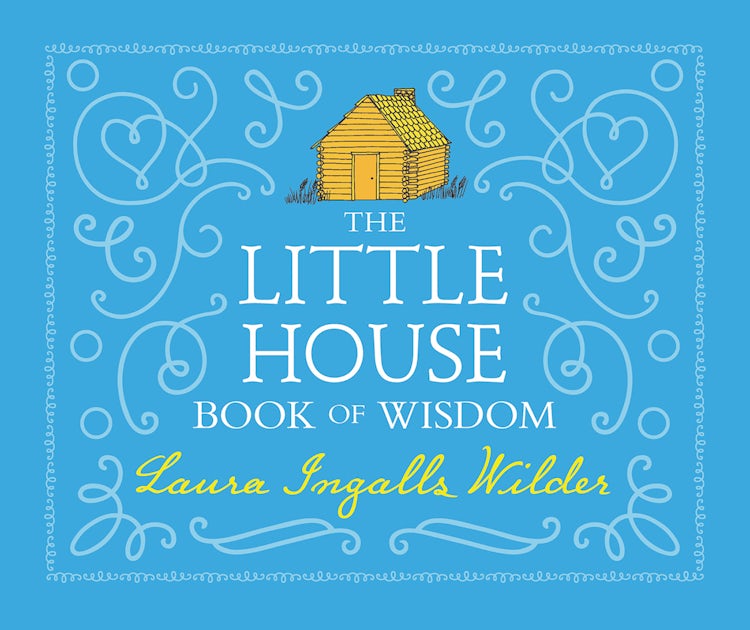 Cover image for The Little House Book of Wisdom, isbn: 9780062568403