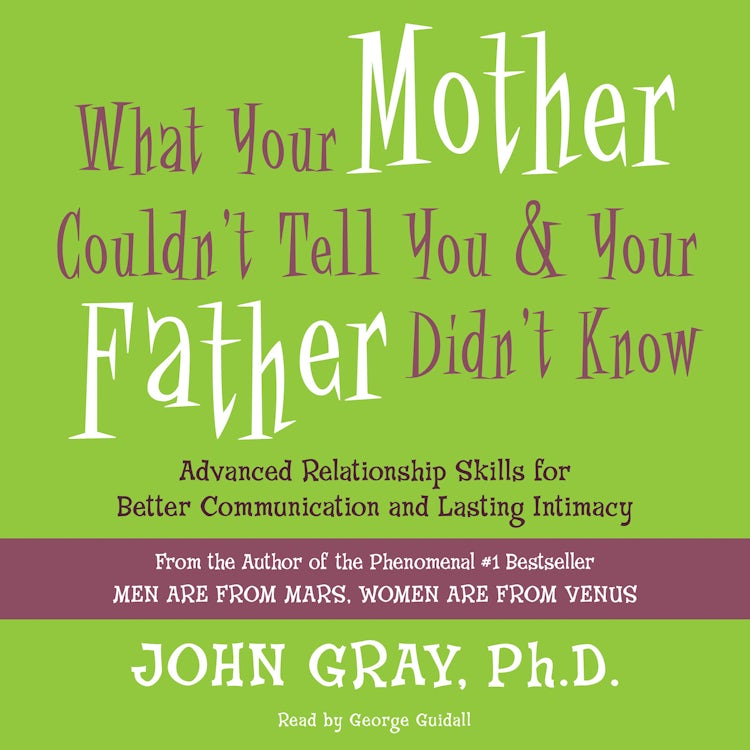 Cover image for What Your Mother Couldn't Tell You and Your Father Didn't Know, isbn: 9780062640925
