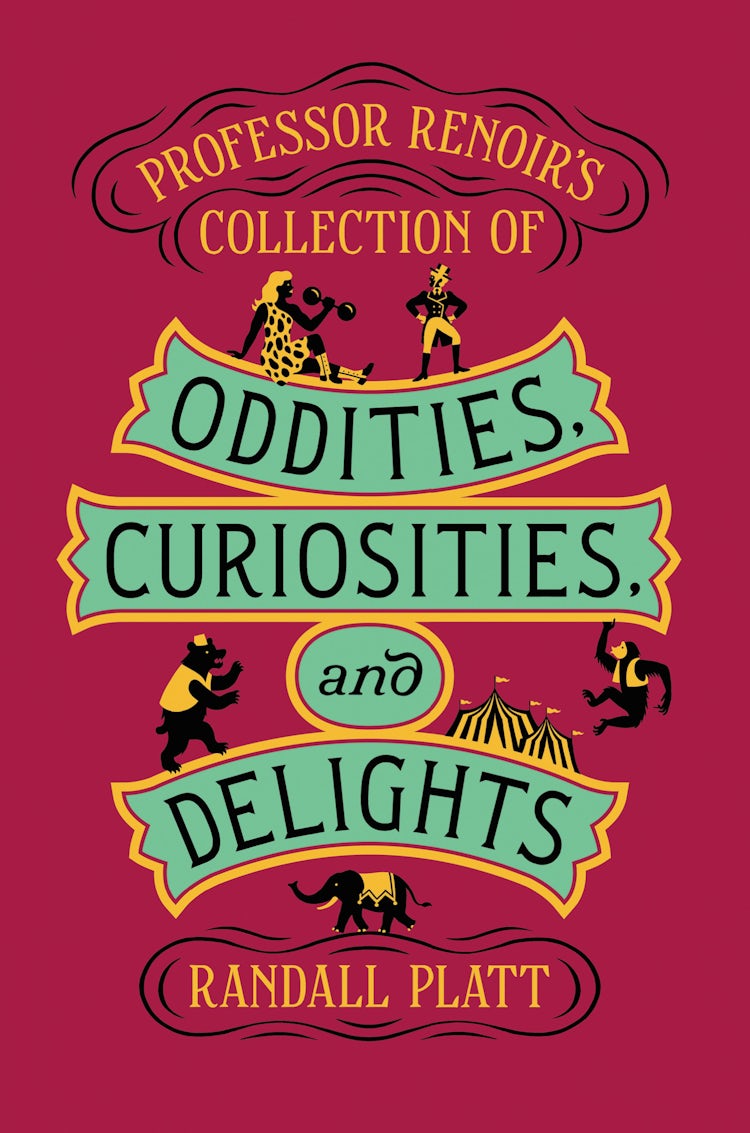 Cover image for Professor Renoir's Collection of Oddities, Curiosities, and Delights, isbn: 9780062643360