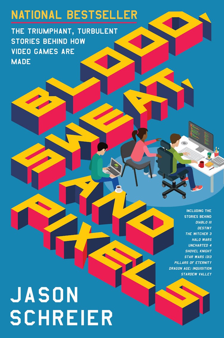 Cover image for Blood, Sweat, and Pixels: The Triumphant, Turbulent Stories Behind How Video Games Are Made, isbn: 9780062651235