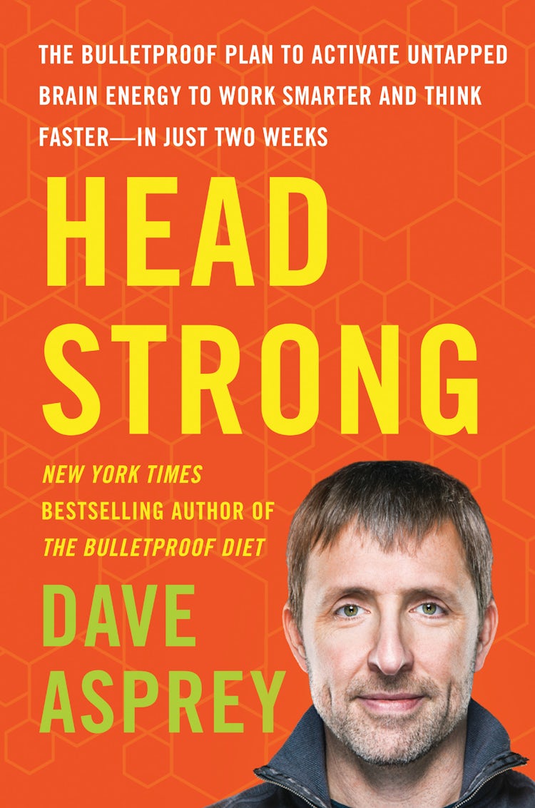 Cover image for Head Strong: The Bulletproof Plan to Activate Untapped Brain Energy to Work Smarter and Think Faster - in Just Two Weeks, isbn: 9780062652416