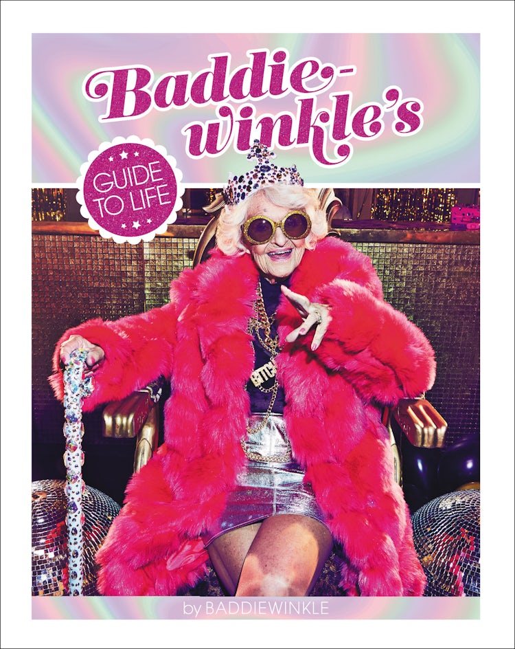 Cover image for Baddiewinkle's Guide to Life, isbn: 9780062655660