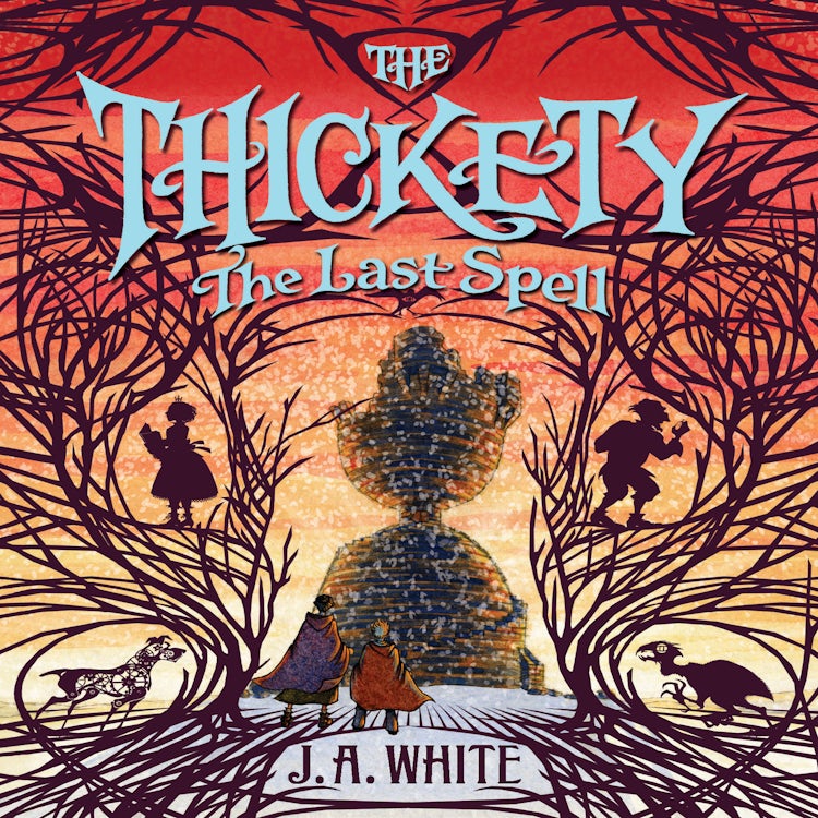 Cover image for The Thickety #4: The Last Spell, isbn: 9780062661739