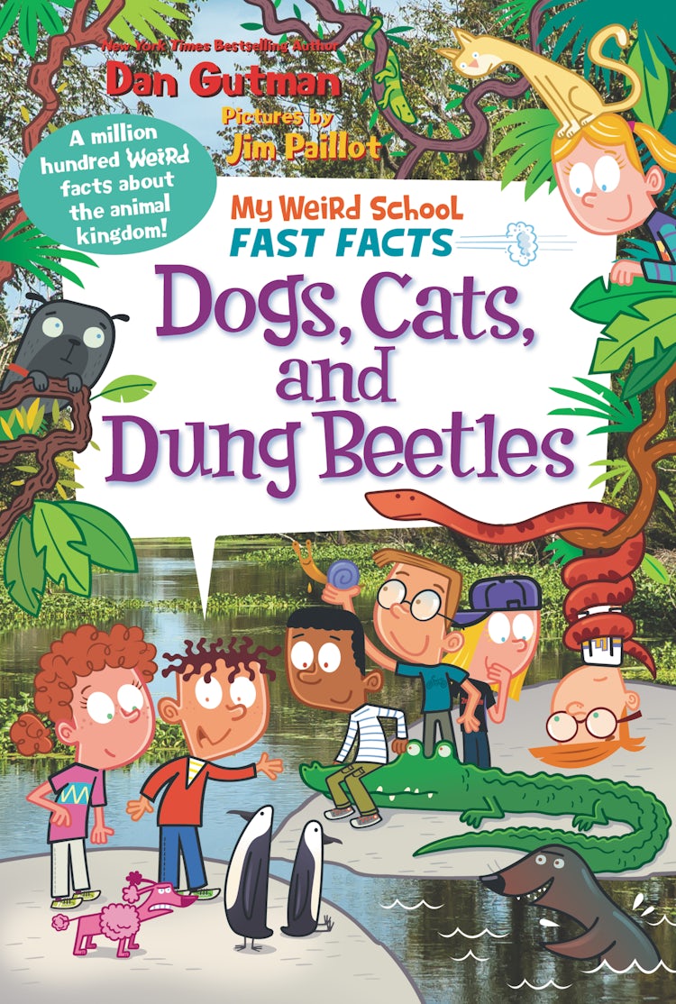 Cover image for My Weird School Fast Facts: Dogs, Cats, and Dung Beetles, isbn: 9780062673084