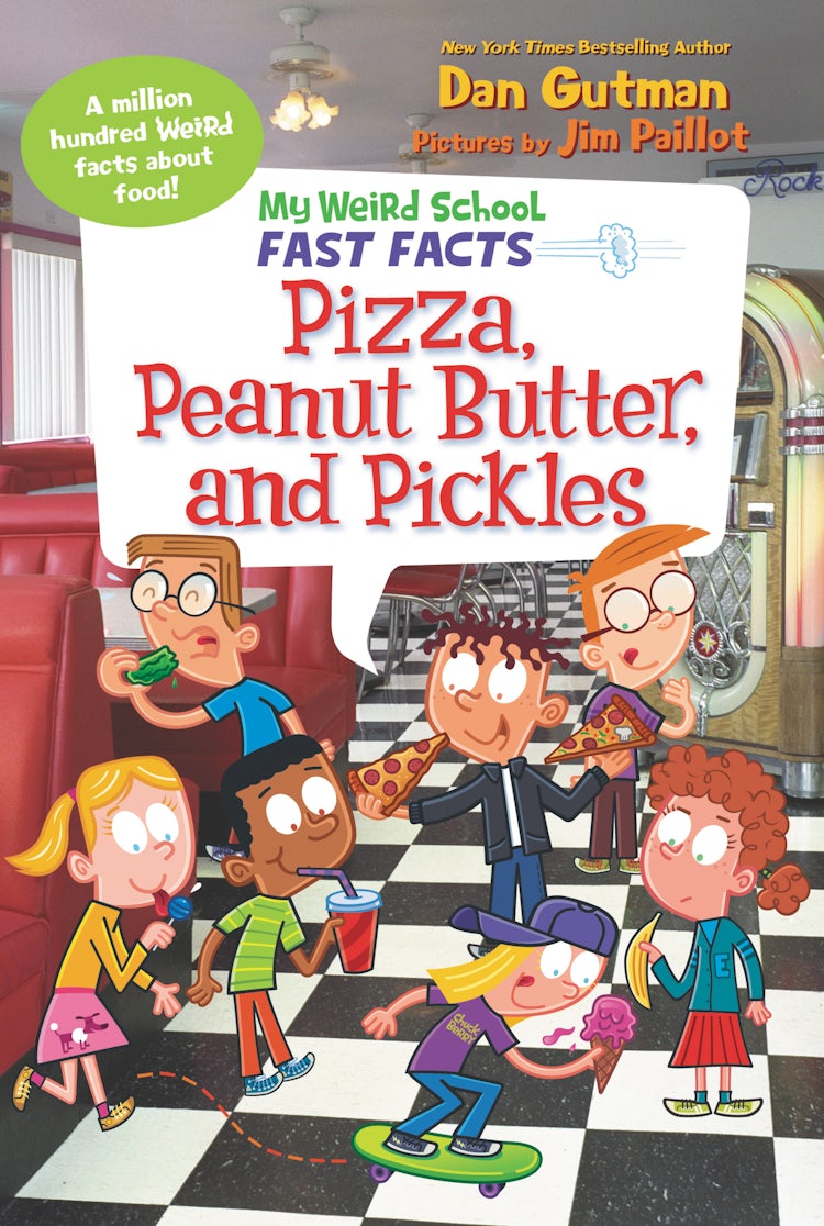 Cover image for My Weird School Fast Facts: Pizza, Peanut Butter, and Pickles, isbn: 9780062673176