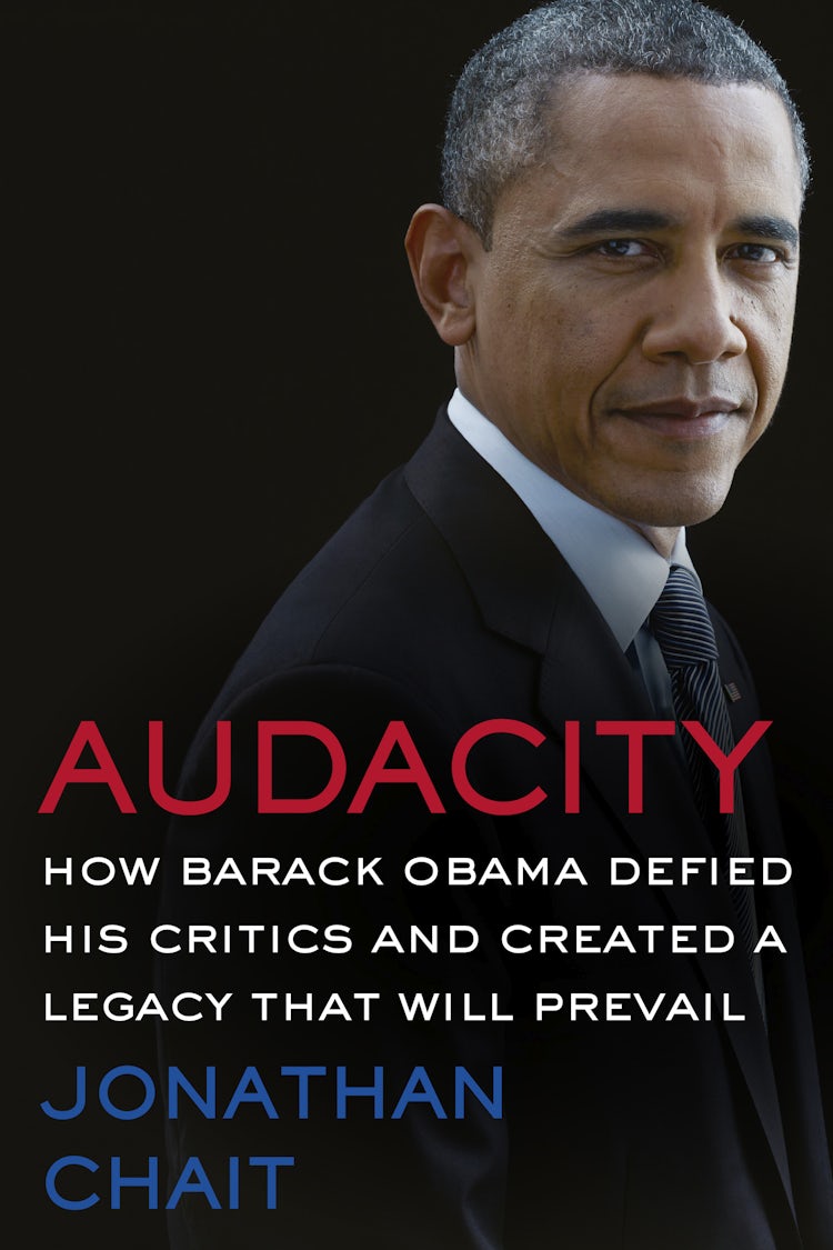 Cover image for Audacity: How Barack Obama Defied his Critics and Created a Legacy That Will Prevail, isbn: 9780062674425