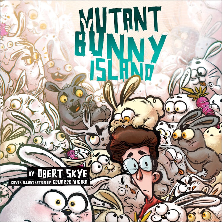 Cover image for Mutant Bunny Island, isbn: 9780062689191