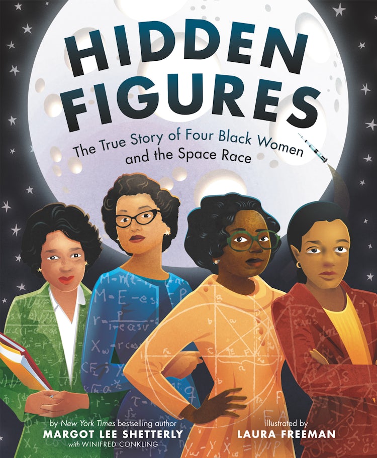 Cover image for Hidden Figures: The True Story of Four Black Women and the Space Race, isbn: 9780062742469