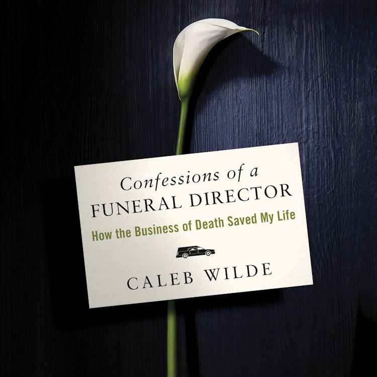 Cover image for Confessions of a Funeral Director, isbn: 9780062742995
